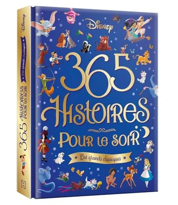 DISNEY - 365 Histoires pour le soir - Les Grands Classiques