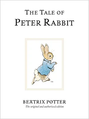 The Tale Of Peter Rabbit: The original and authorized edition: 1 (Beatrix Potter Originals) - Default